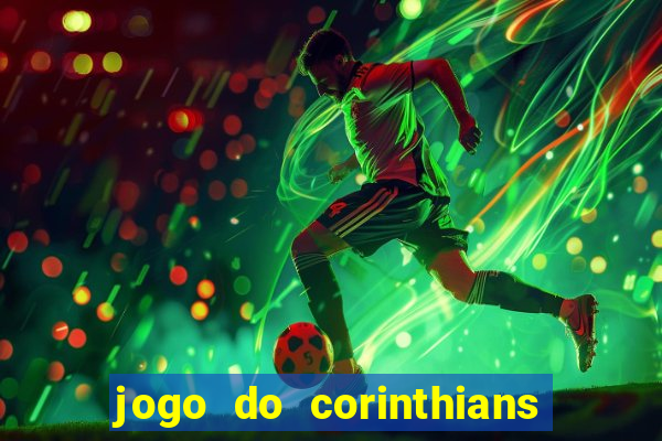 jogo do corinthians multi canais